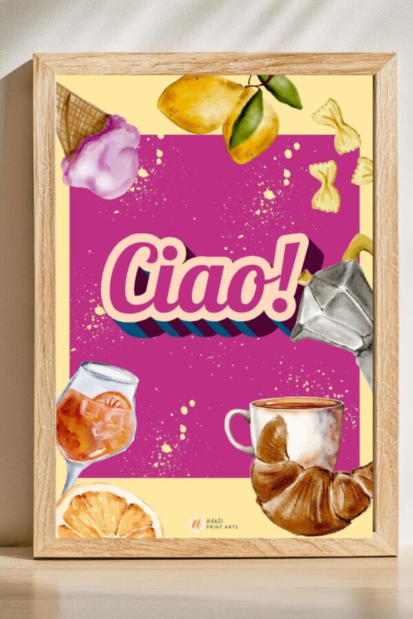 plakat na ścianę z napisem ciao, kawą, lodami i wszystkim co kojarzy się z włochami